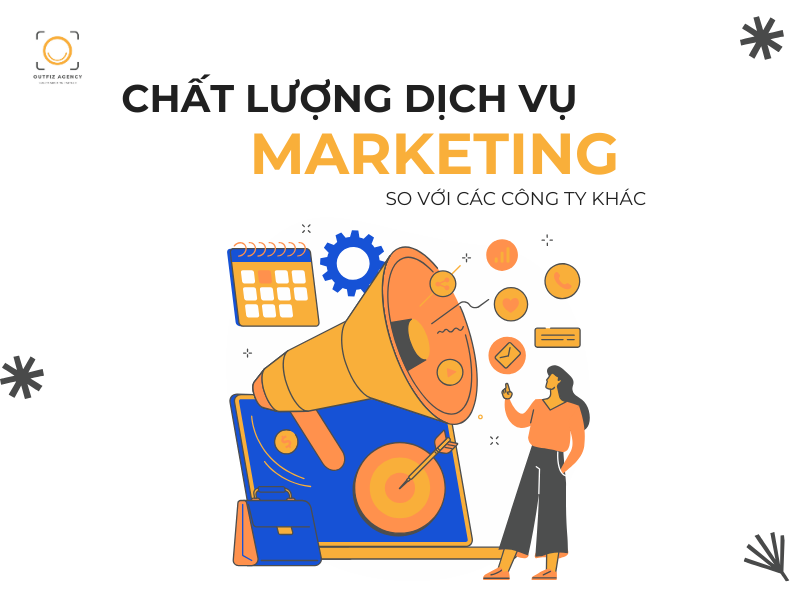 Điểm khác biệt chất lượng dịch vụ phòng Marketing thuê ngoài tại Outfiz Agency
