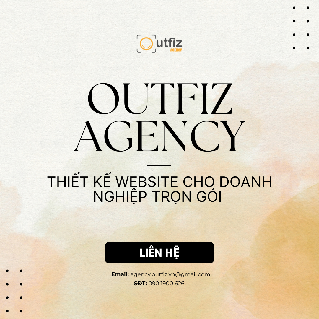 Thiết kế website cho doanh nghiệp trọn gói chuẩn thương hiệu, tối ưu SEO, tốc độ cao. Xem báo giá thiết kế website 2025 và giải pháp chuyên nghiệp từ Outfiz Agency.
