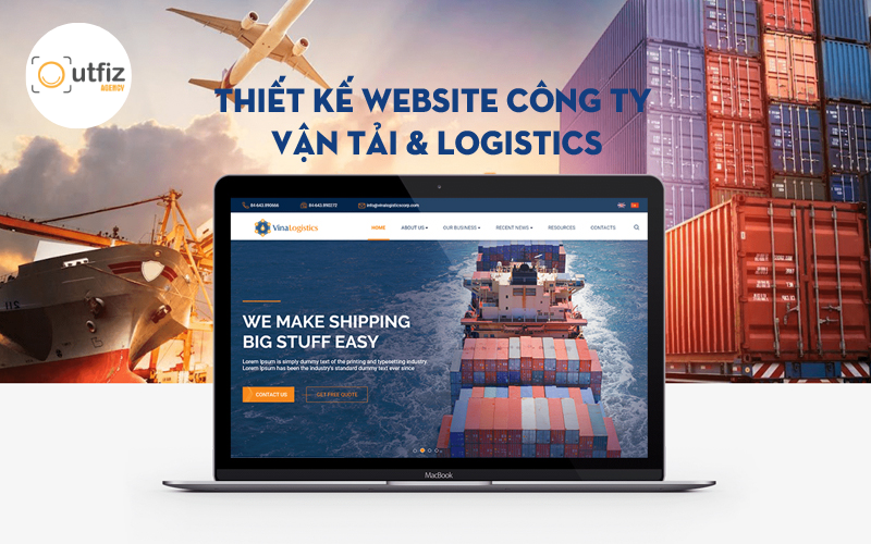 Thiết kế website logistics chuyên nghiệp chuẩn SEO, tăng đơn hàng