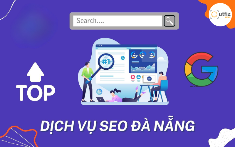 Tìm công ty SEO Đà Nẵng uy tín? Outfiz Agency cung cấp dịch vụ SEO Đà Nẵng chuyên sâu, chiến lược dài hạn, minh bạch báo giá SEO & cam kết tăng trưởng bền vững.