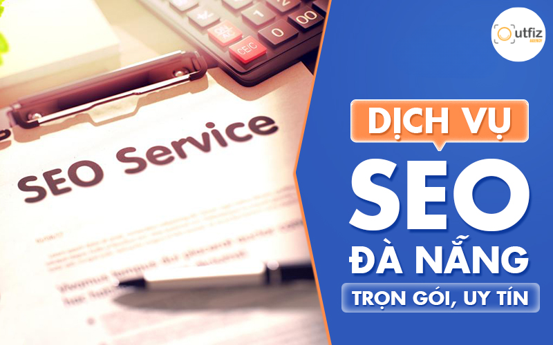 Công ty SEO Đà Nẵng uy tín giúp tăng trưởng bền vững